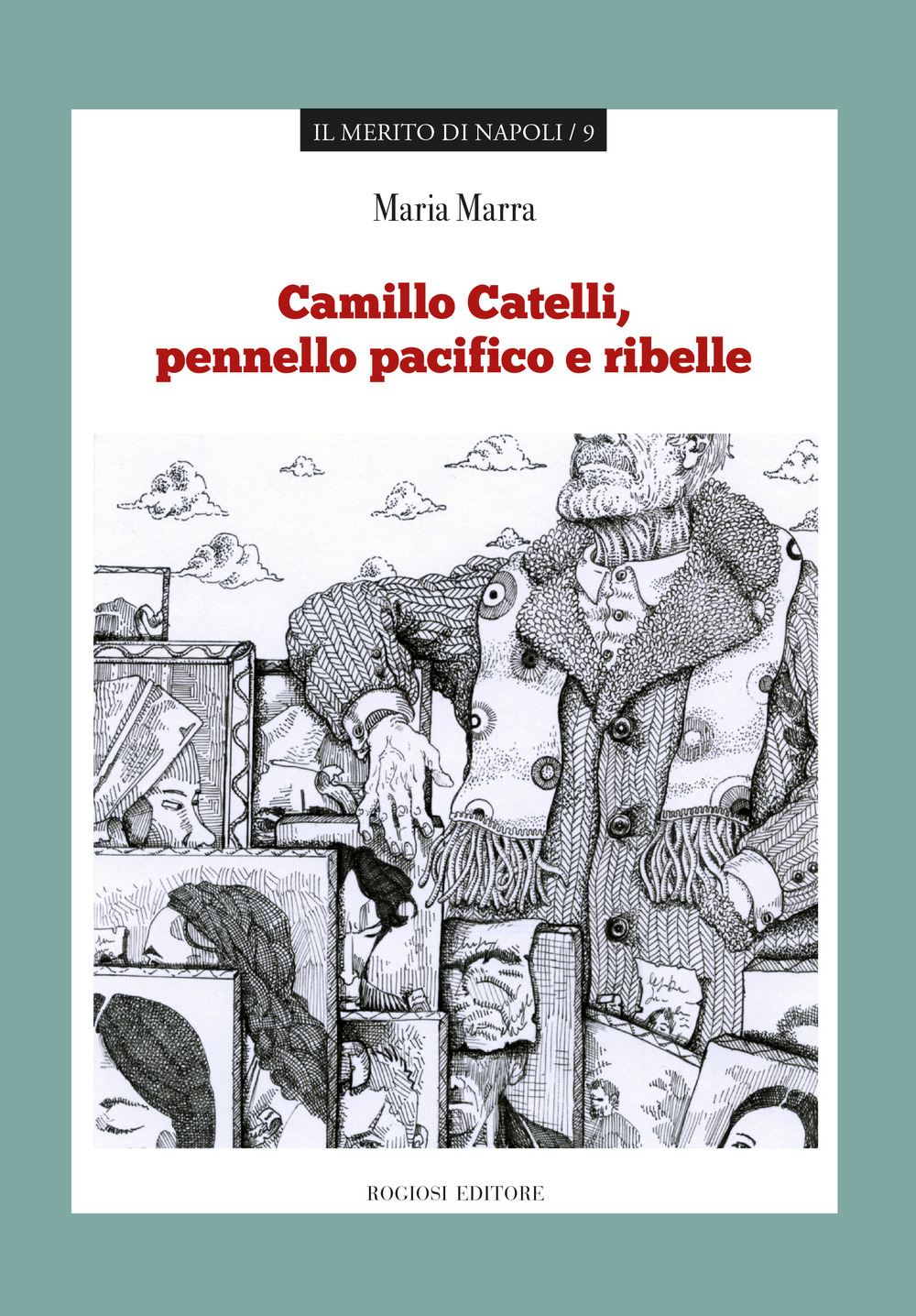 Camillo Catelli, pennello pacifico e ribelle