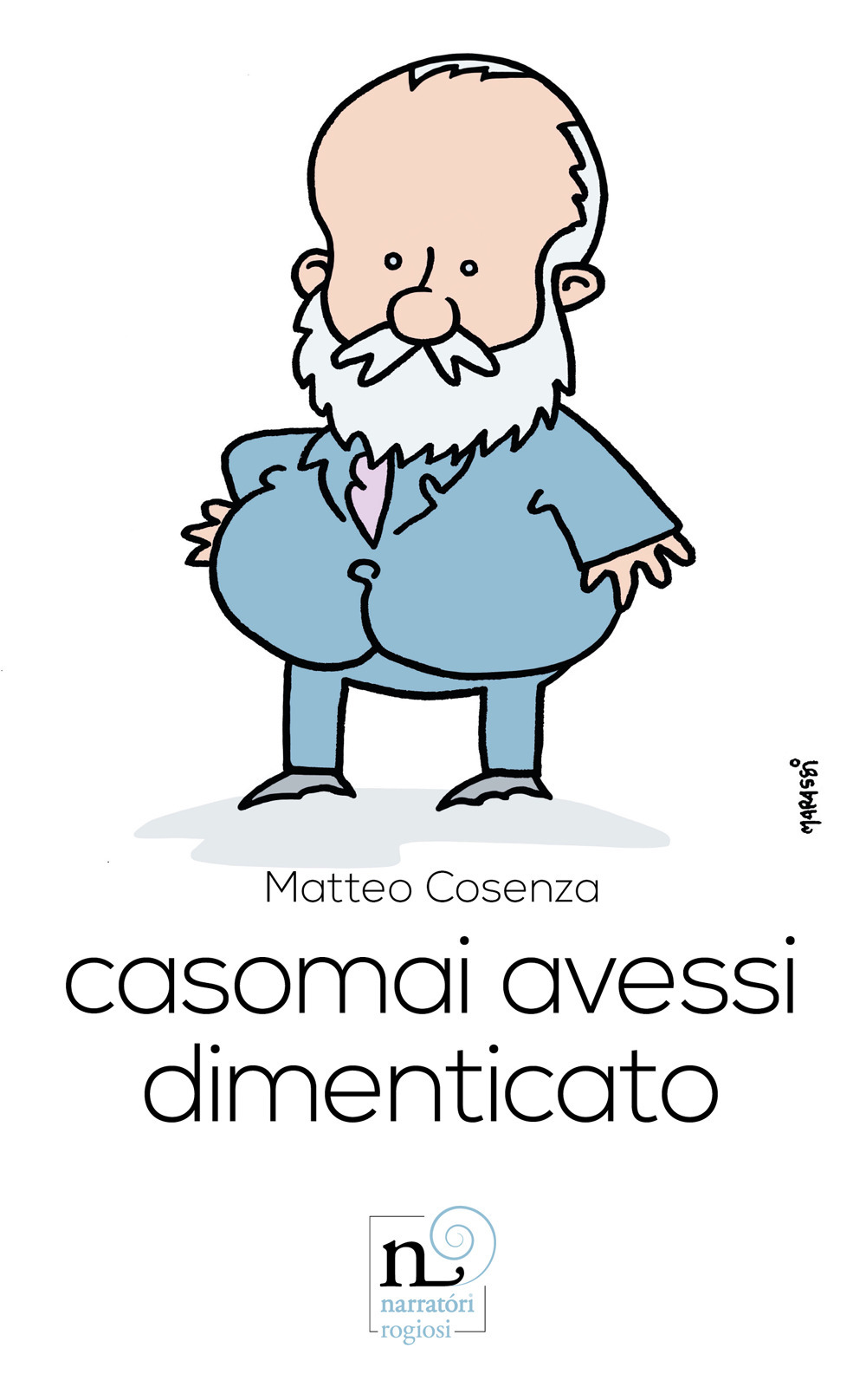 Casomai avessi dimenticato