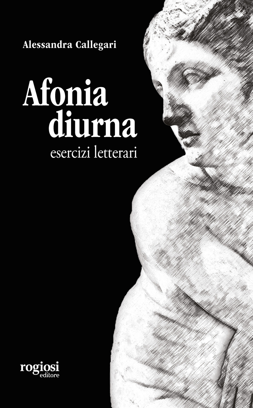 Afonia diurna. Esercizi letterari