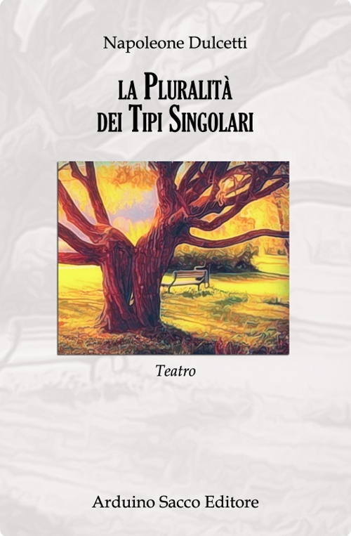 La pluralità dei tipi singolari