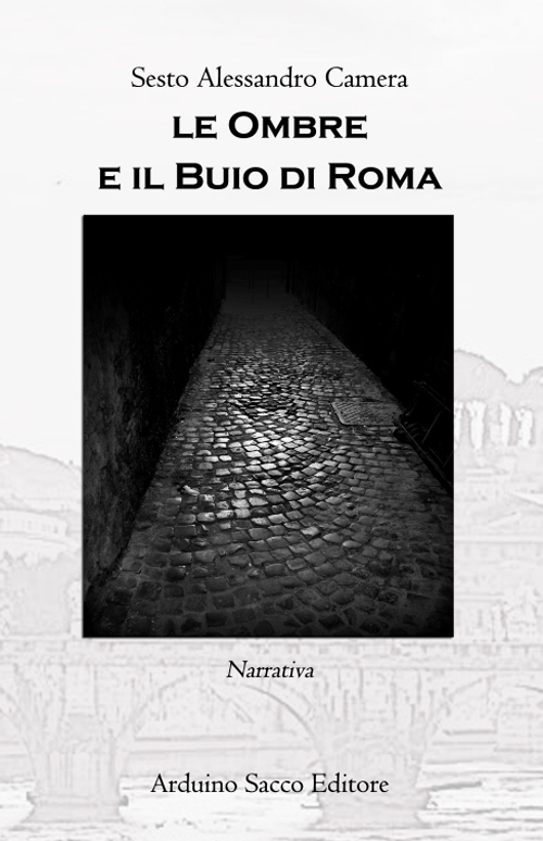 Le ombre e il buio di Roma