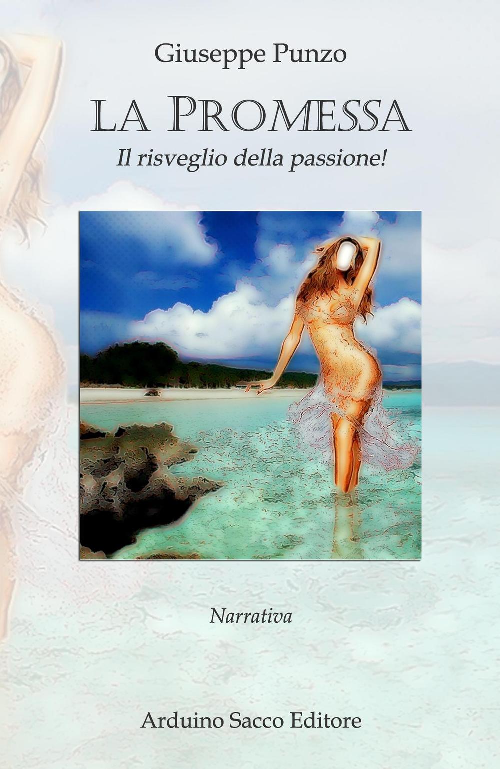 La promessa. Il risveglio della passione!