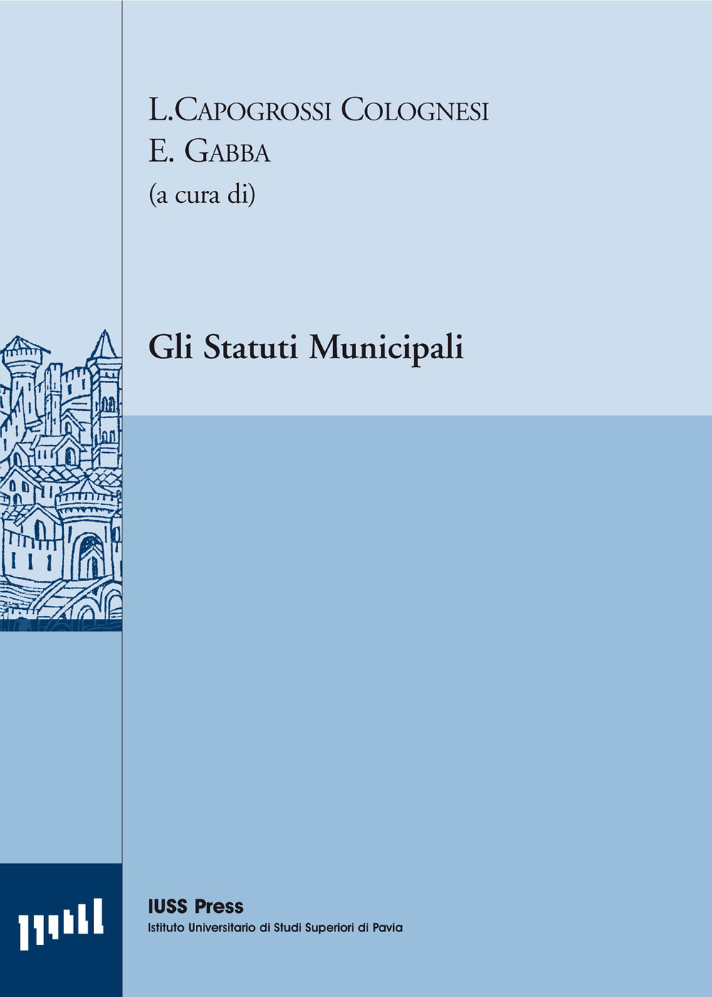 Gli statuti municipali. Ediz. multilingue