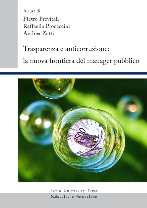 Trasparenza e anticorruzione. La nuova frontiera del manager pubblico