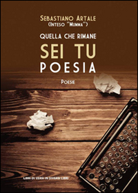 Quella che rimane sei tu poesia