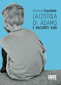 La costola di Adamo e racconti vari