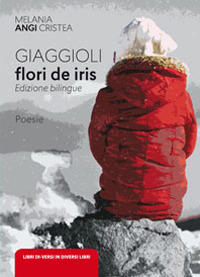 Gaggioli. Flori de iris. Ediz. romena e italiana