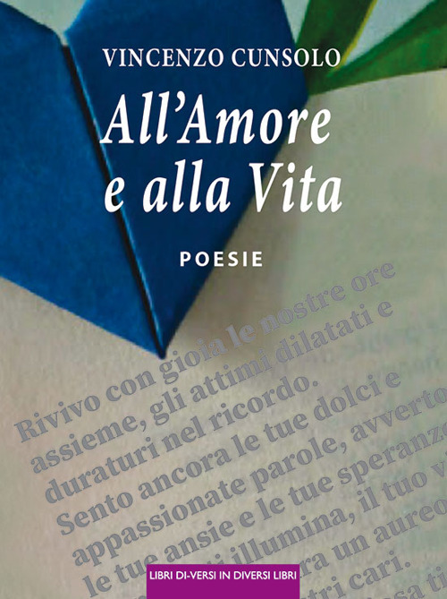 All'amore e alla vita