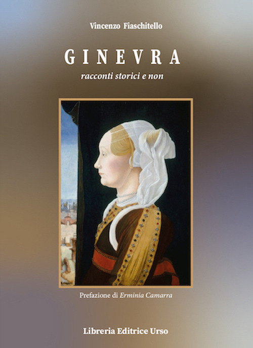 Ginevra. Racconti storici e non