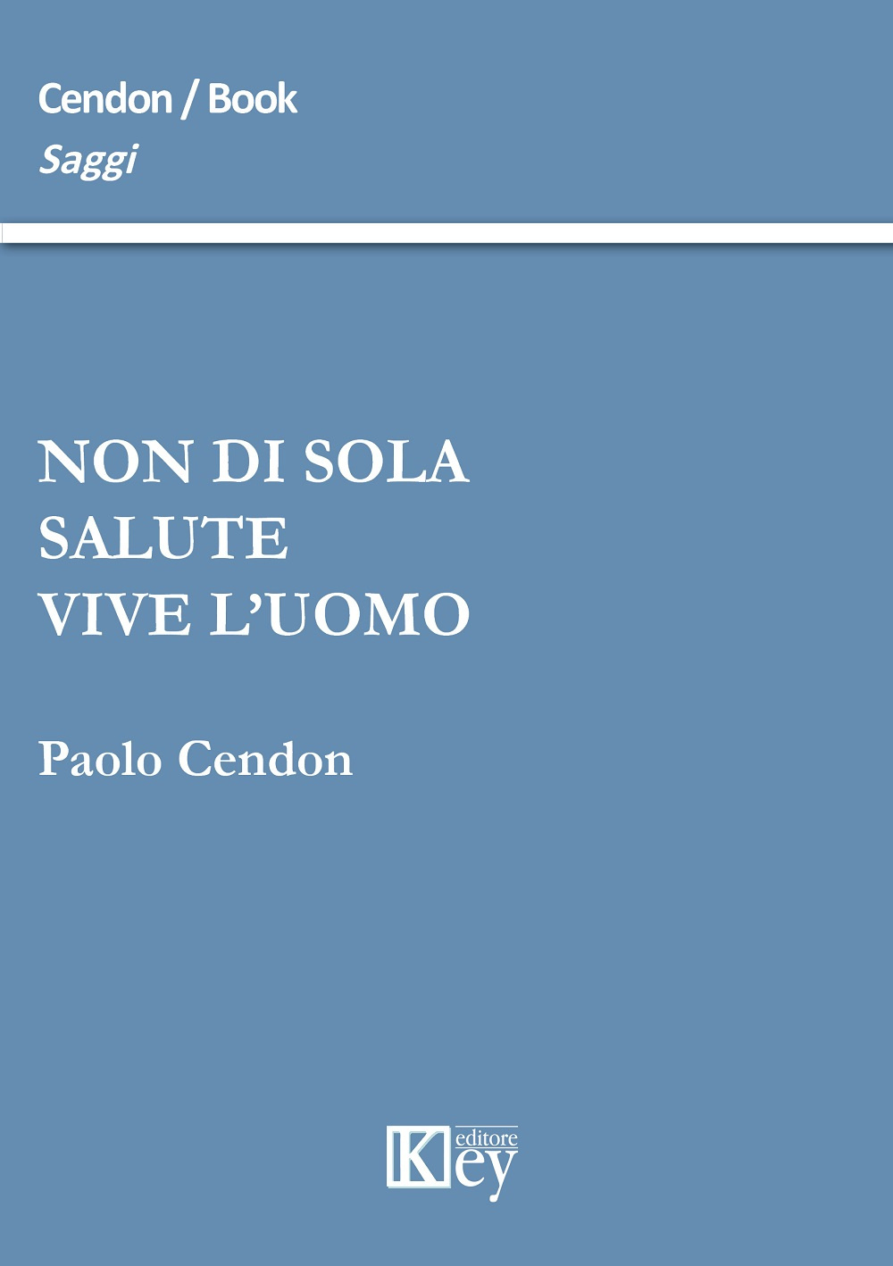 Non di sola salute vive l'uomo