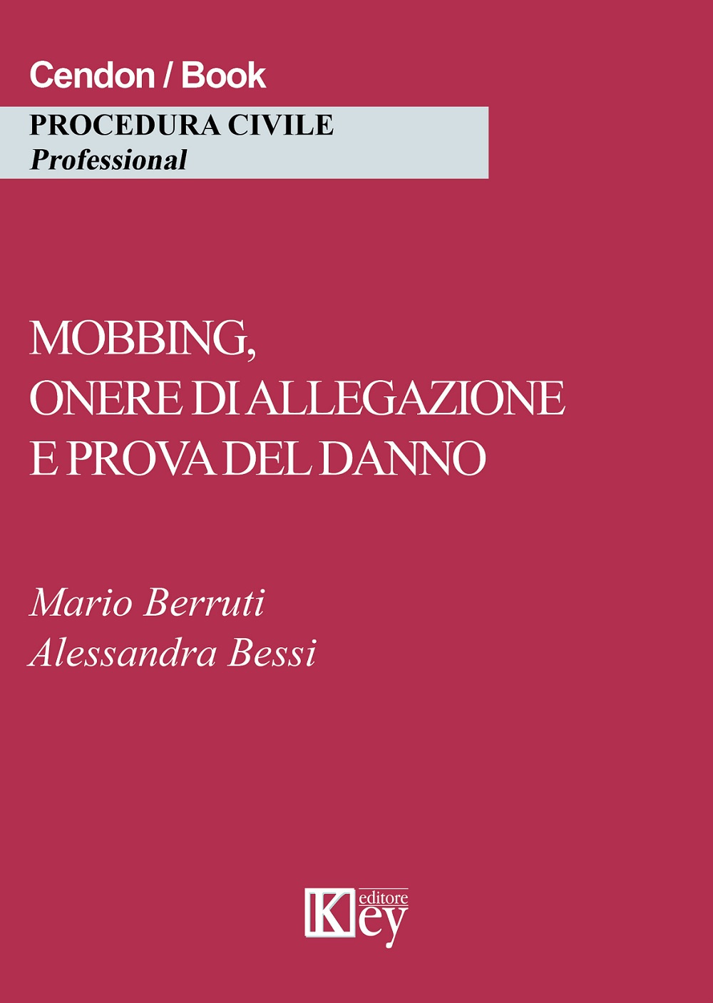 Mobbing, onere di allegazione e prova del danno