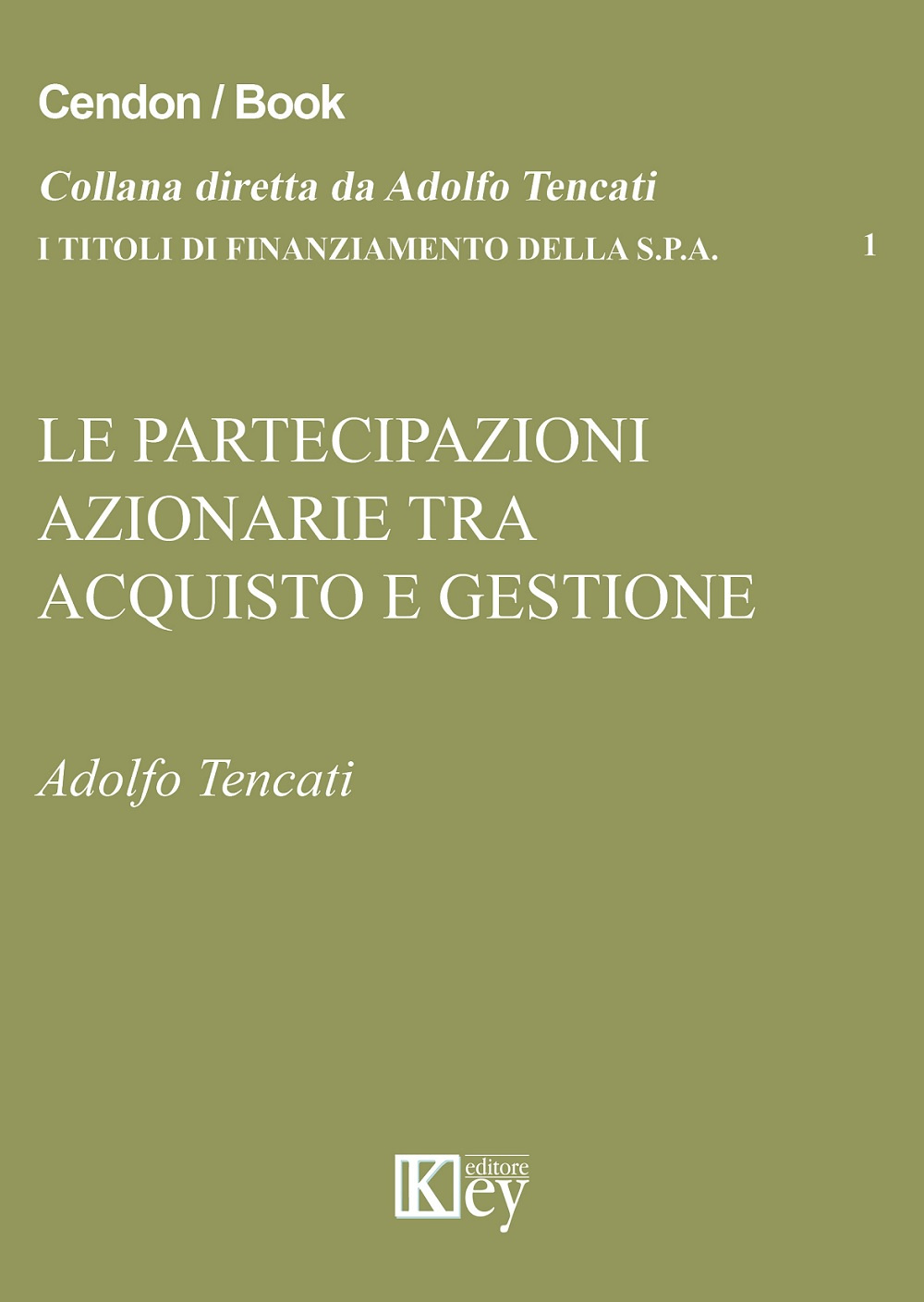 Le partecipazioni azionarie tra acquisto e gestione