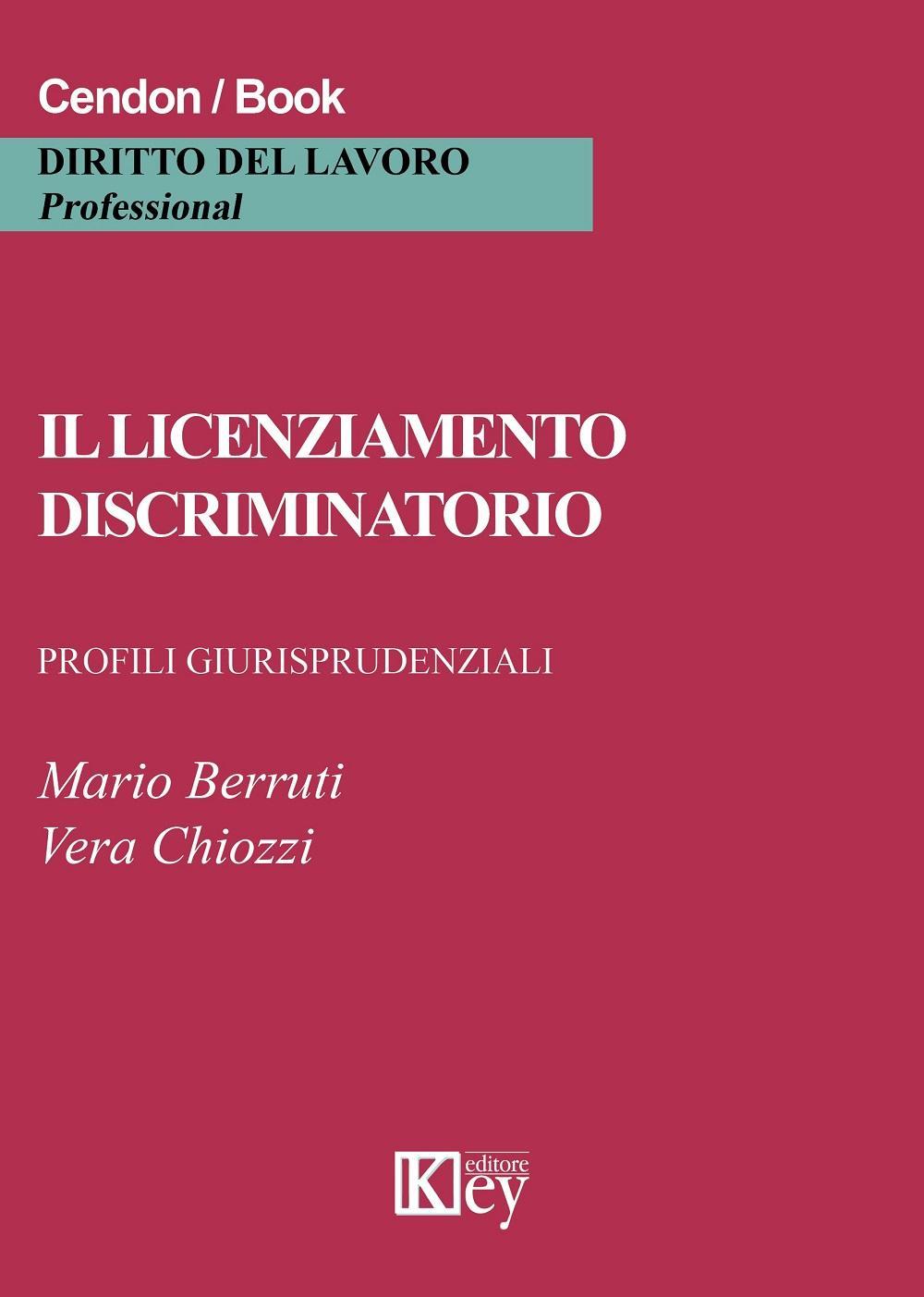 Il licenziamento discriminatorio. Profili giurisprudenziali