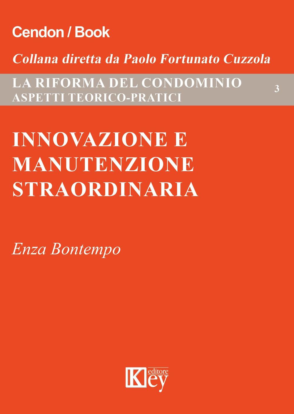 Innovazione e manutenzione straordinaria. Analisi degli aspetti teorico-pratici