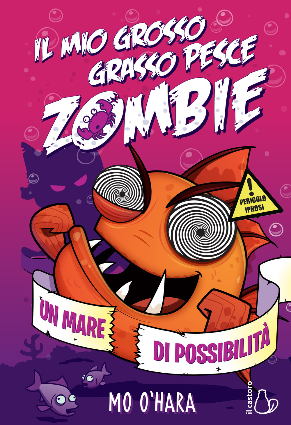 Un mare di possibilità. Il mio grosso grasso pesce zombie. Vol. 4