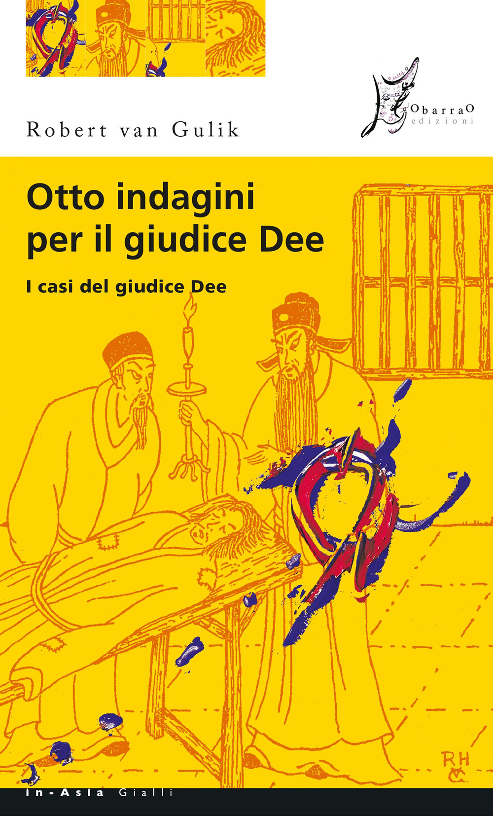 Otto indagini per il giudice Dee. I casi del giudice Dee