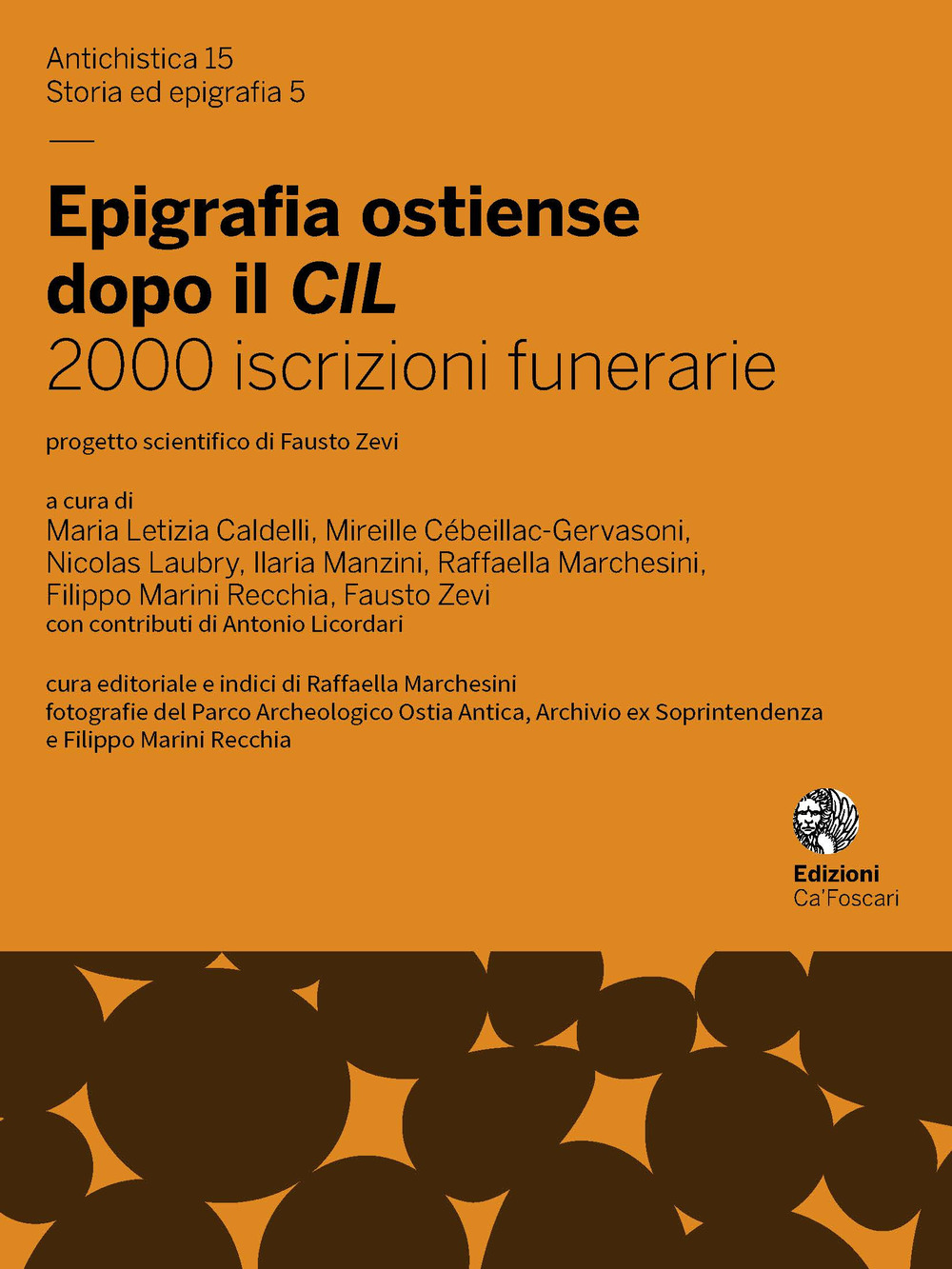 Epigrafia ostiense dopo il CIL. 2000 iscrizioni funerarie. Ediz. critica