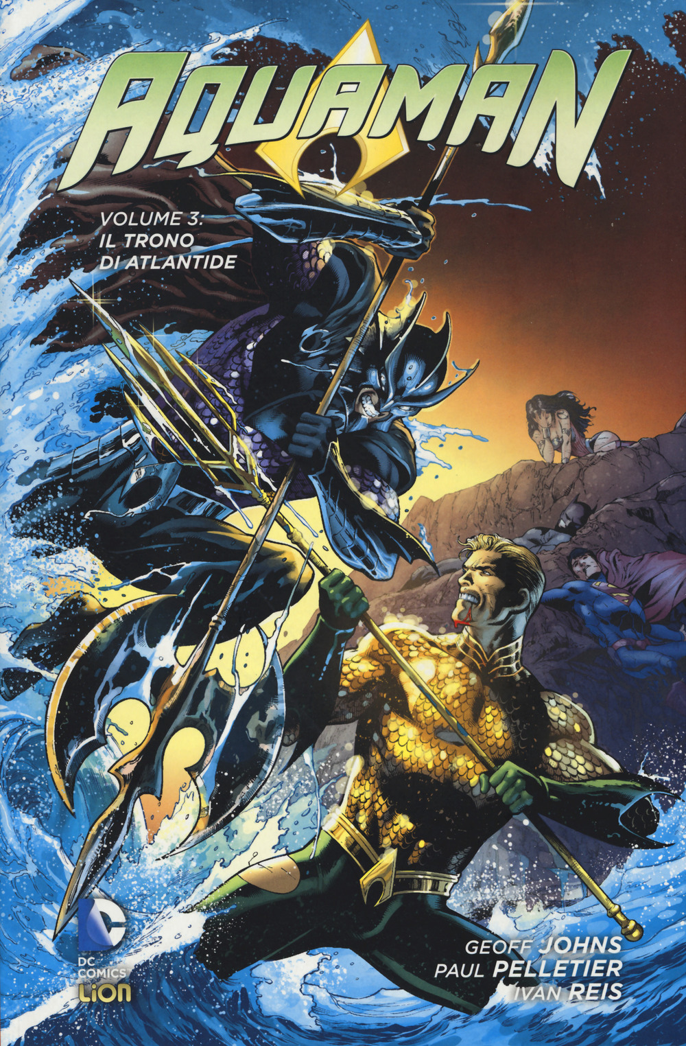 Il trono di Atlantide. Aquaman. Vol. 3