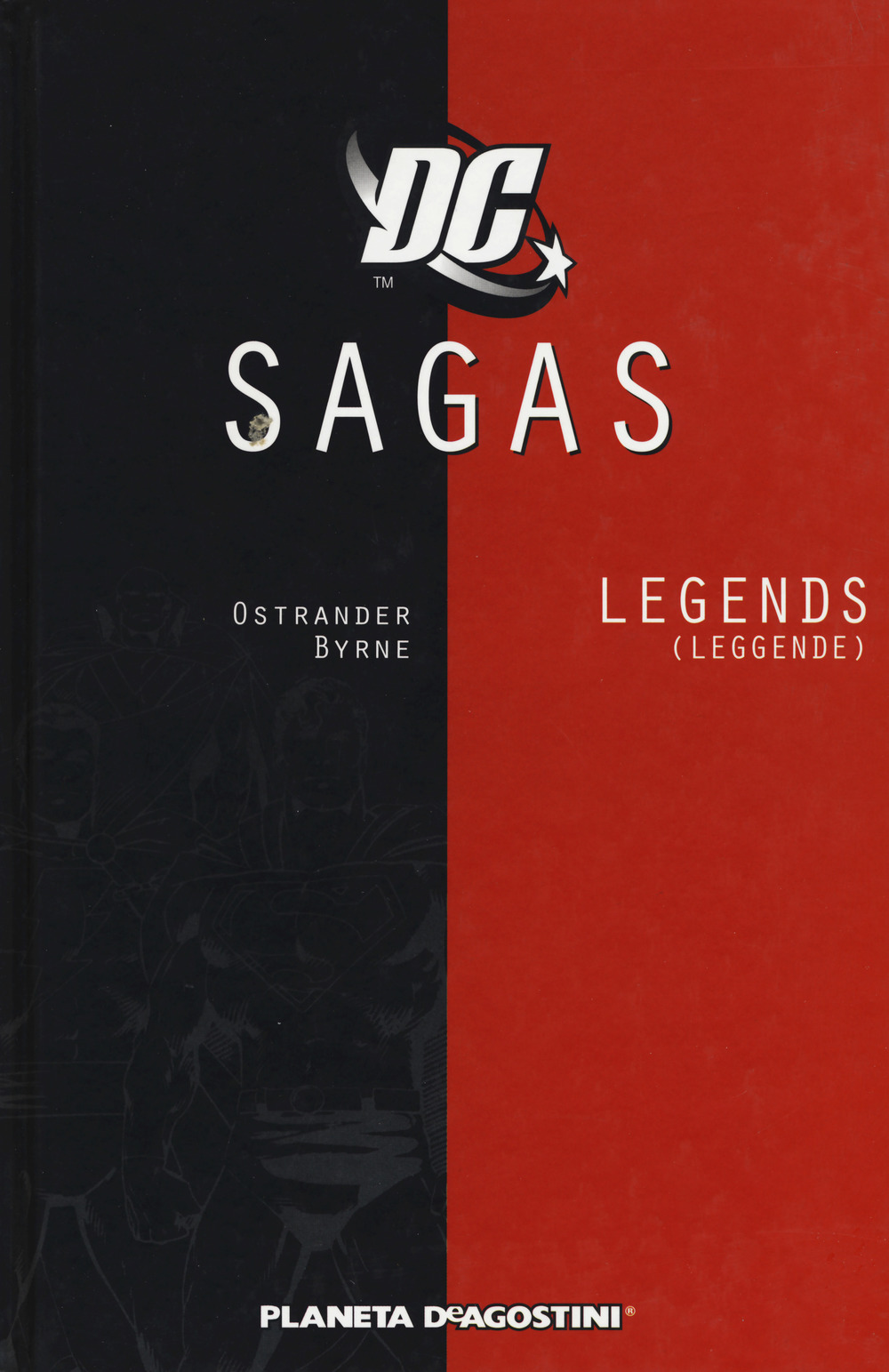 Legends. DC Sagas. Vol. 1