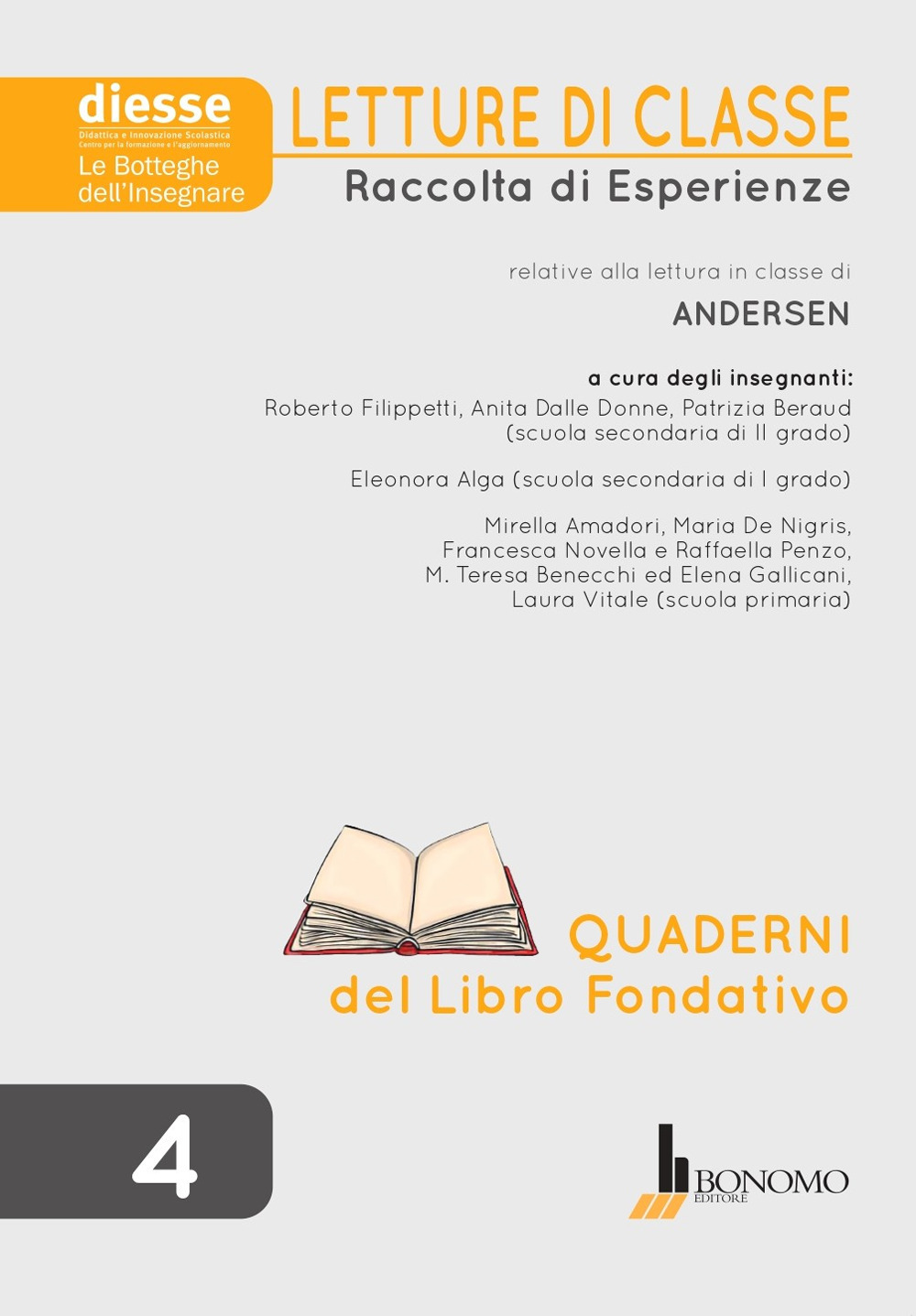 Letture di classe. Raccolta di esperienze relative alla lettura in classe di Andersen. Vol. 4