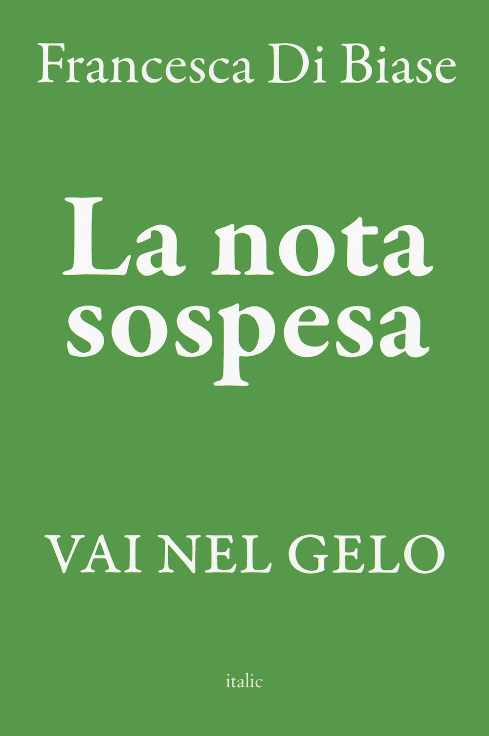 La nota sospesa. Vai nel gelo