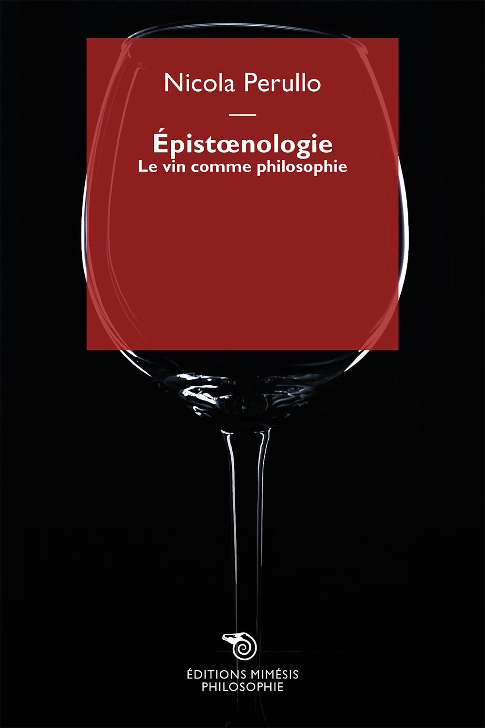 Épistoenologie. Le vin comme philosophie