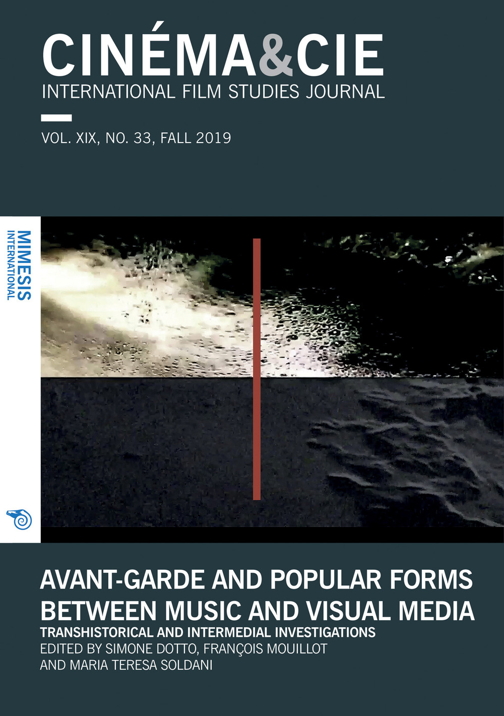 Cinema & Cie. International film studies journal (2019). Vol. 33: Avant-garde and popular forms between music and visual media