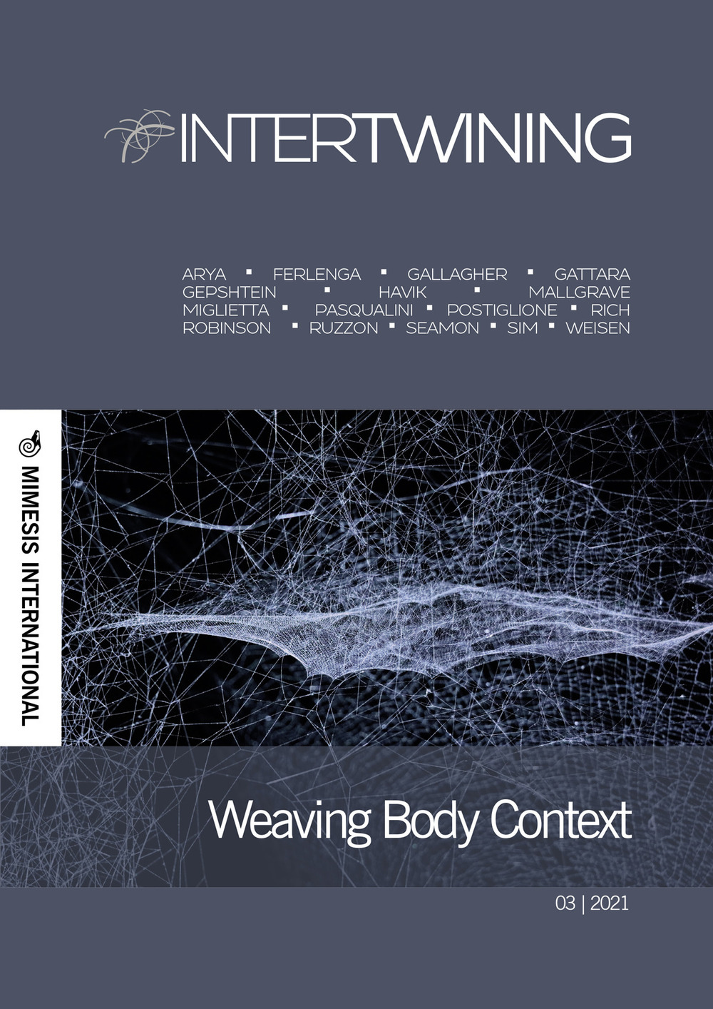 Intertwining (2021). Vol. 3: Weaving body context