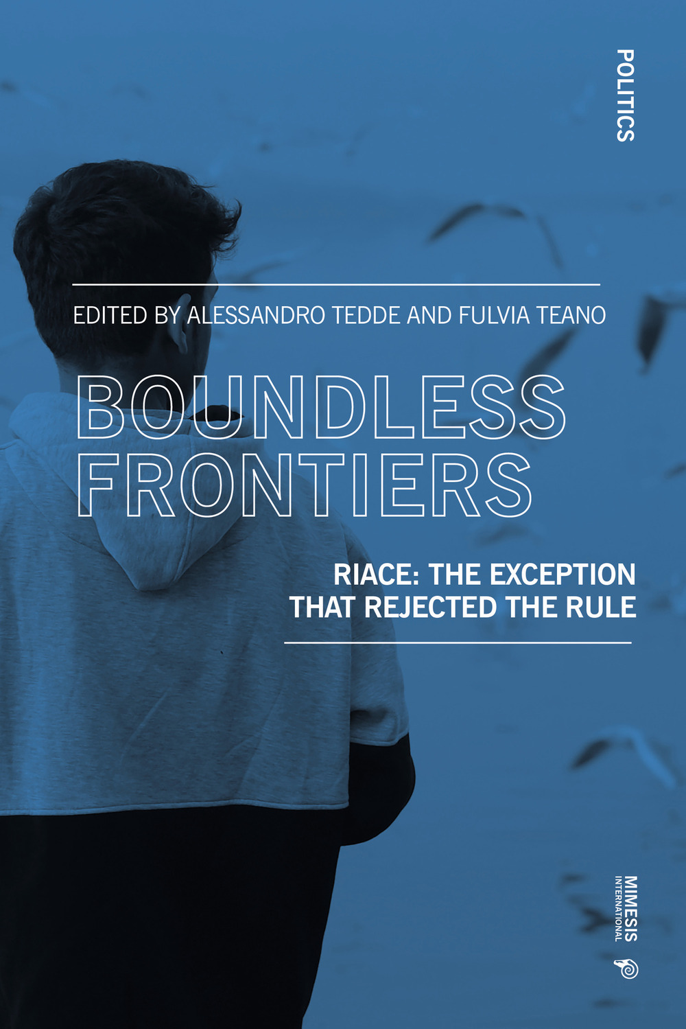 Boundless frontiers. Riace: the exception that rejected the rule