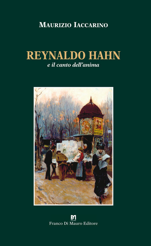 Reynaldo Hahn e il canto dell'anima