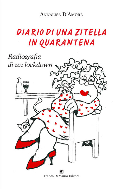 Diario di una zitella in quarantena. Radiografia di un lockdown