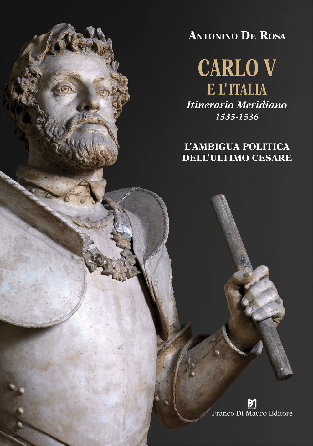 Carlo V e l'Italia. Itinerario Meridiano 1535-1536
