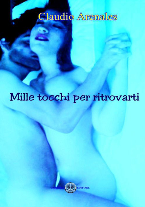 Mille tocchi per ritrovarti