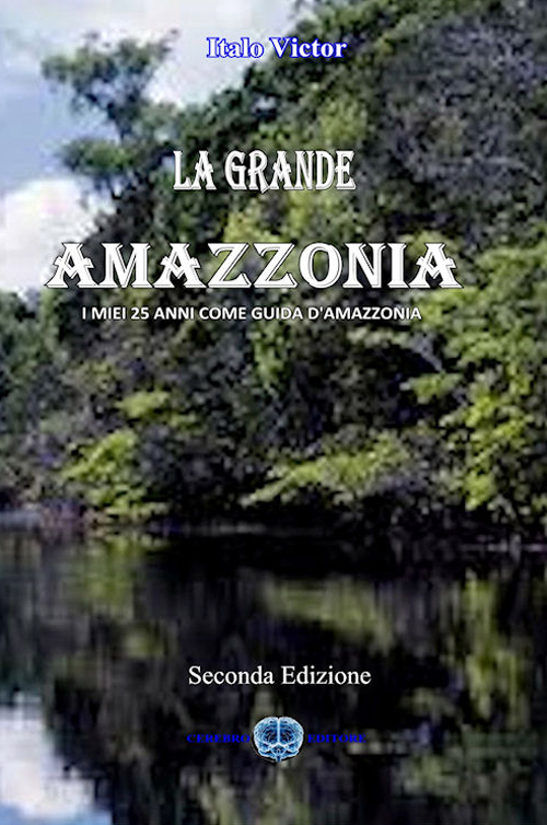 La grande Amazzonia