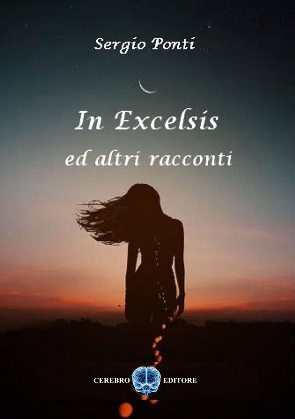 In excelsis ed altri racconti