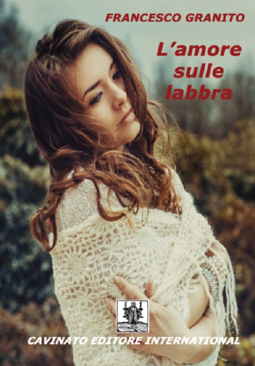 L'amore sulle labbra