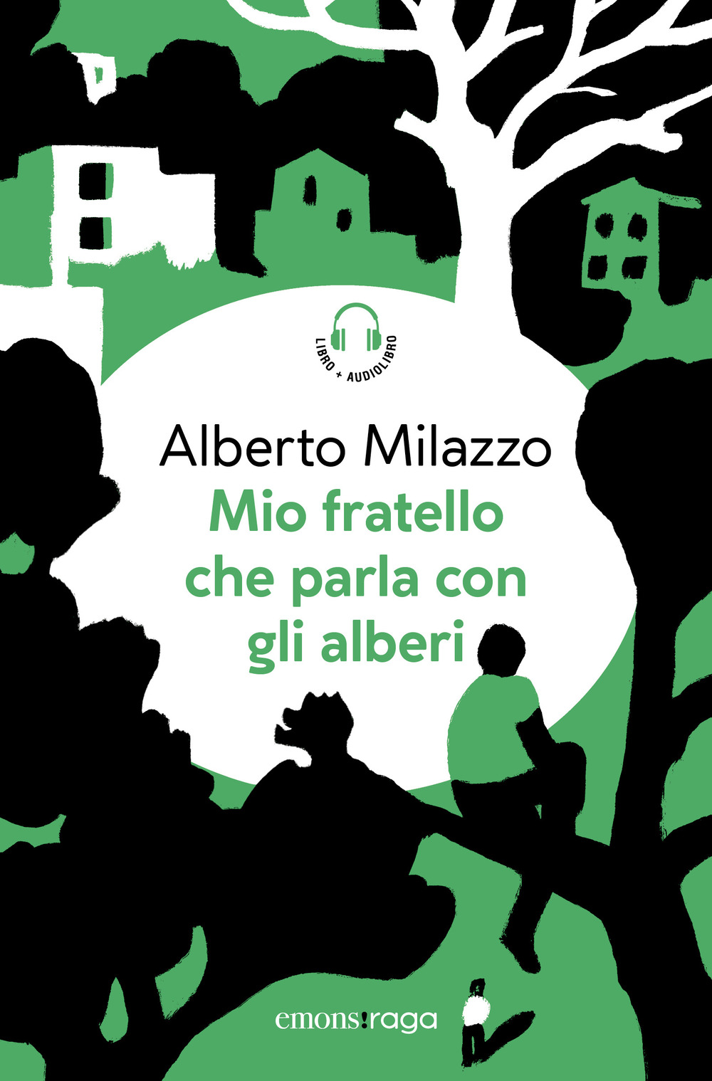 Mio fratello che parla con gli alberi. Piazza bella piazza. Con audiolibro