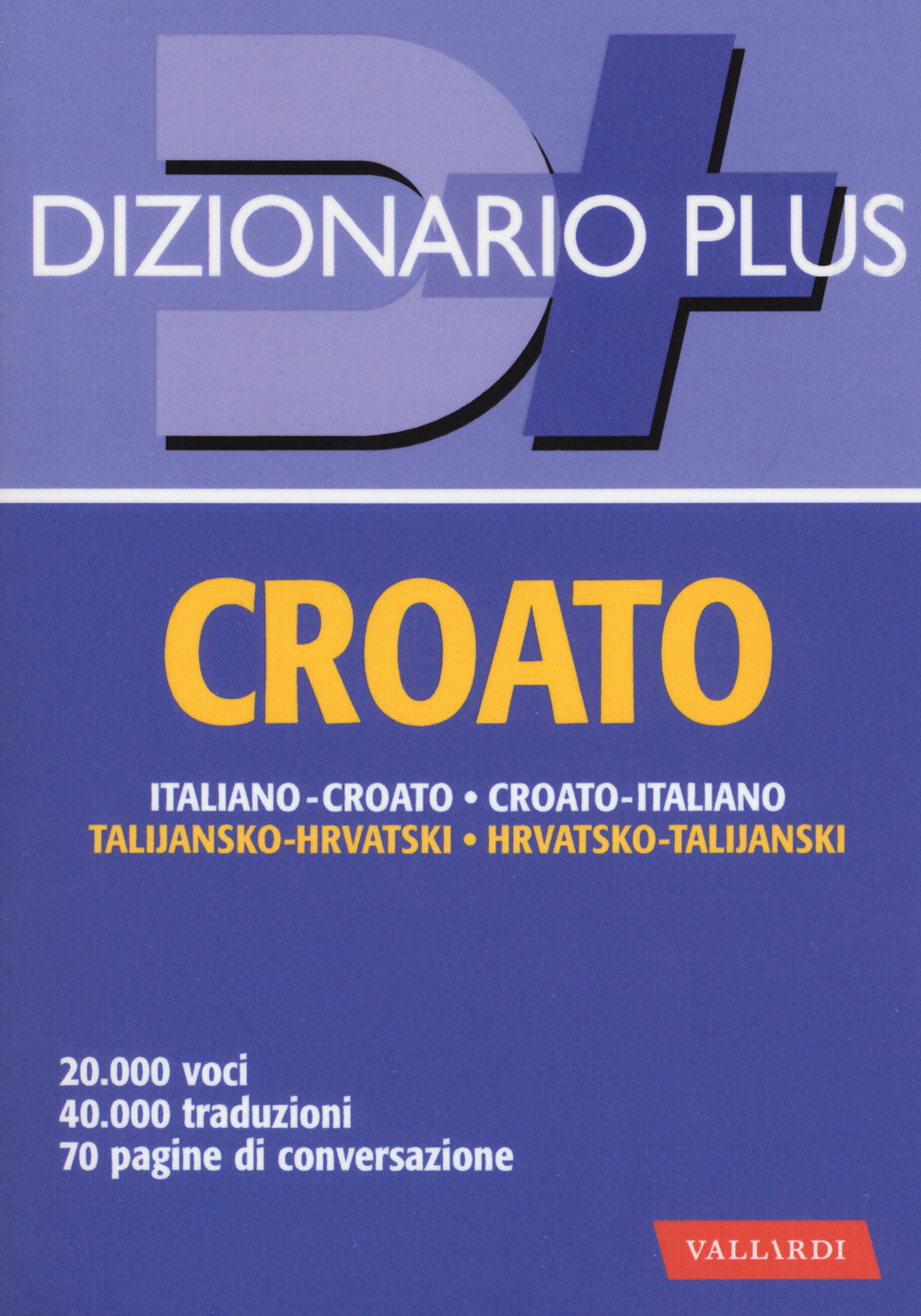 Dizionario croato. Italiano-croato, croato-italiano