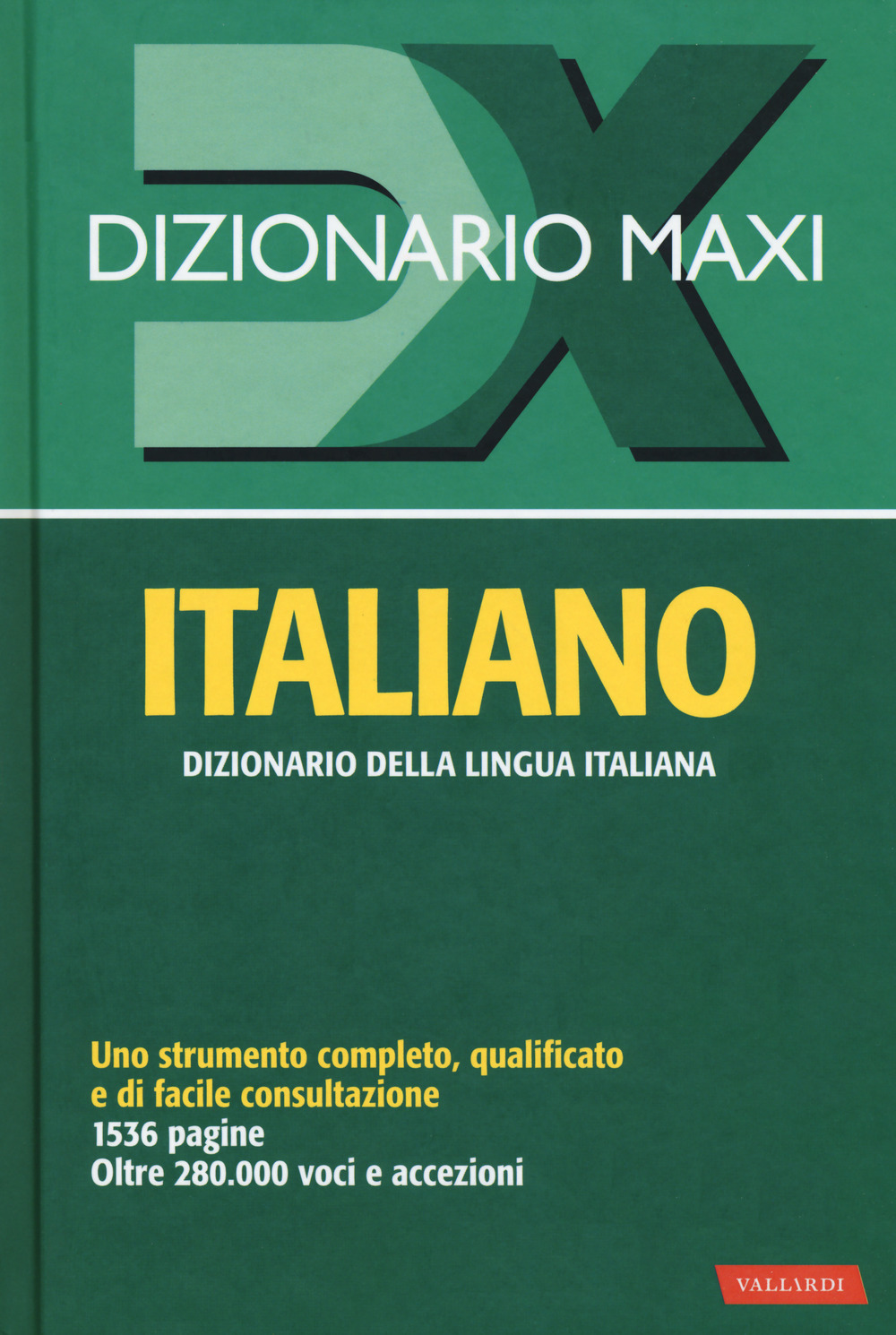 Dizionario maxi. Italiano