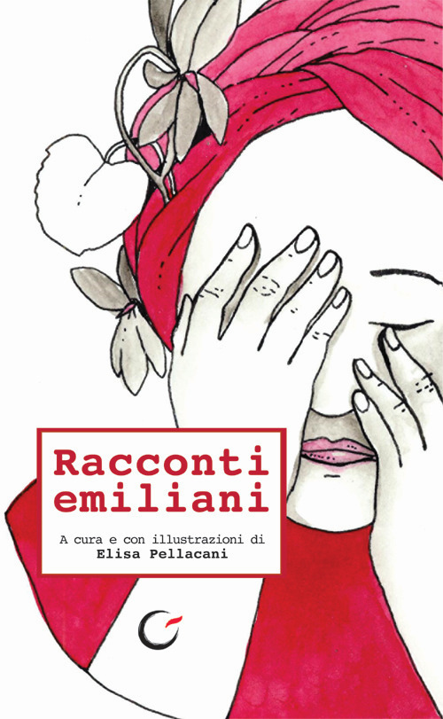 Racconti emiliani. Inediti di autori contemporanei. Vol. 8