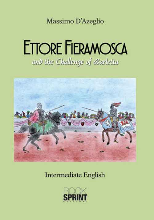 Ettore Fieramosca and the challenge of Barletta