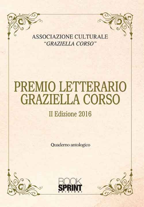 Premio letterario Graziella Corso. 2ª edizione