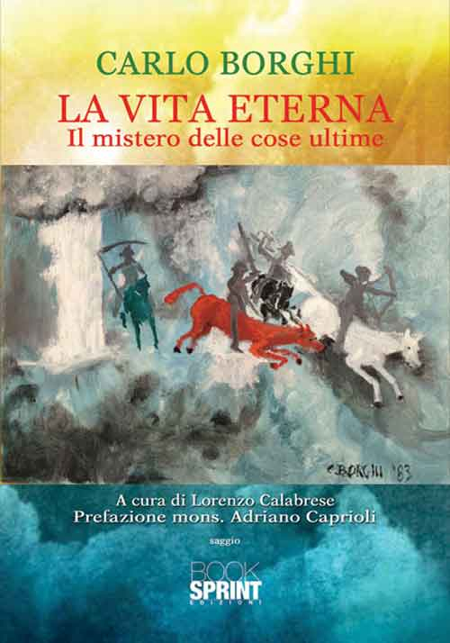 La vita eterna. Il mistero delle cose ultime