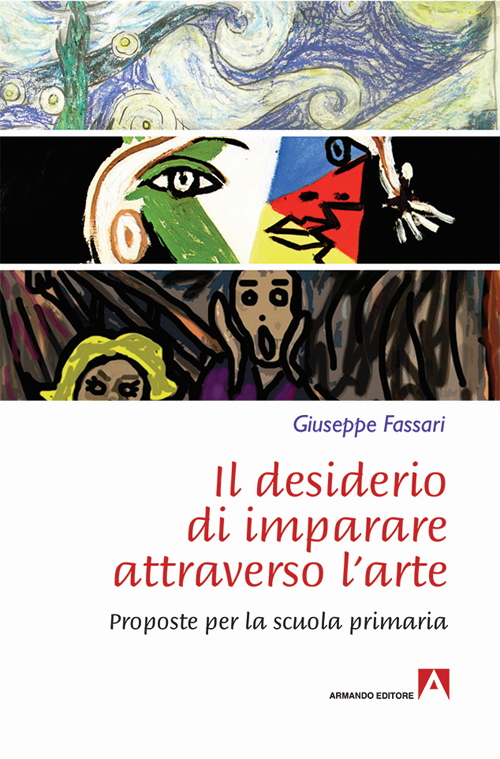 Il desiderio di imparare attraverso l'arte. Proposte per la scuola primaria