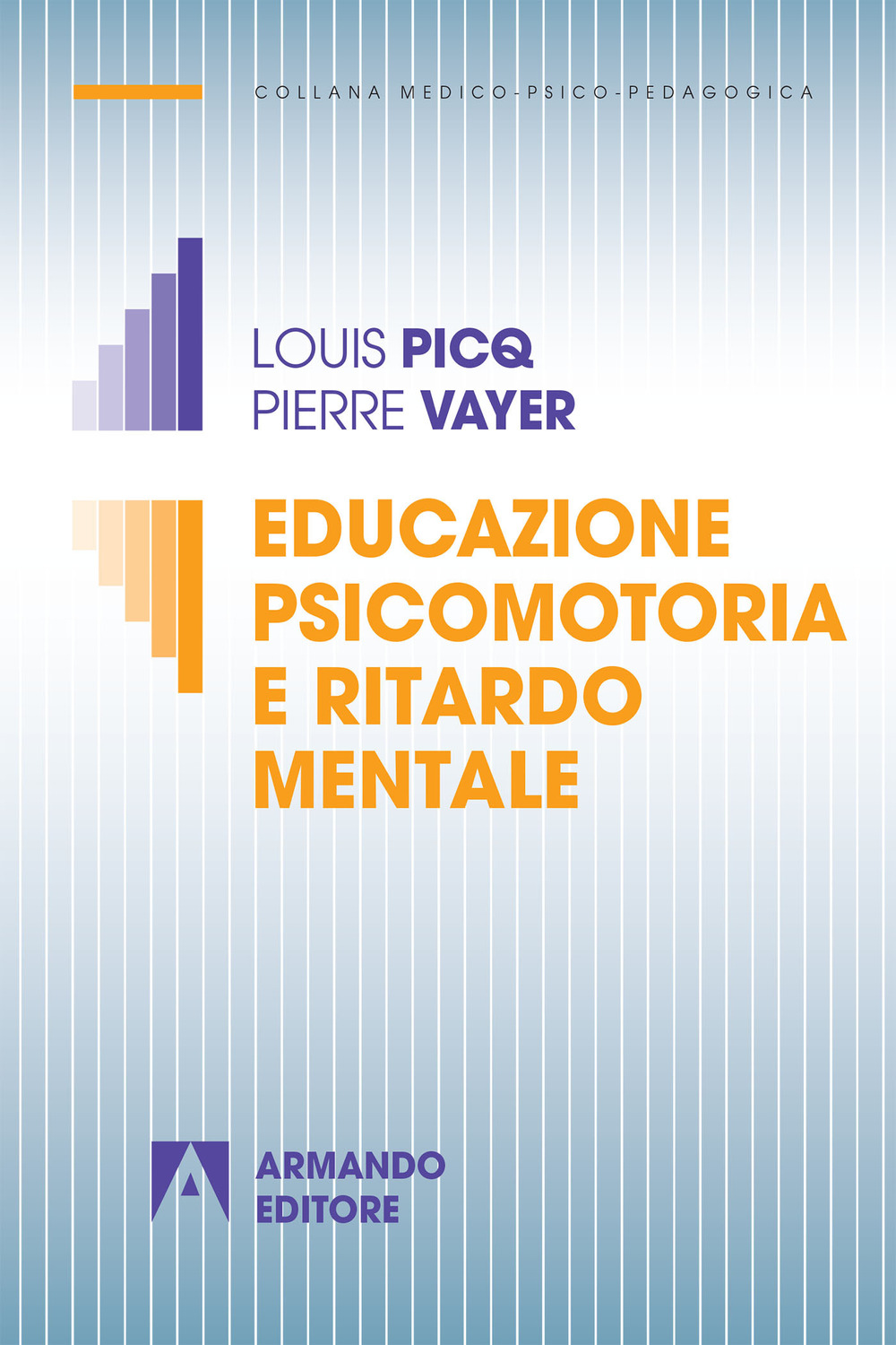 Educazione psicomotoria e ritardo mentale. Nuova ediz.