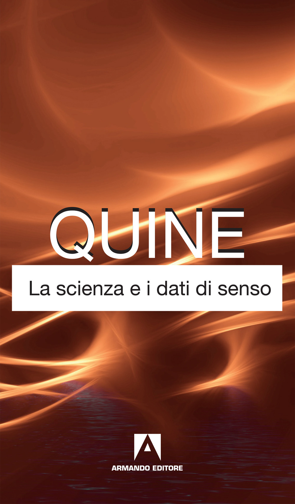 La scienza e i dati di senso. Nuova ediz.