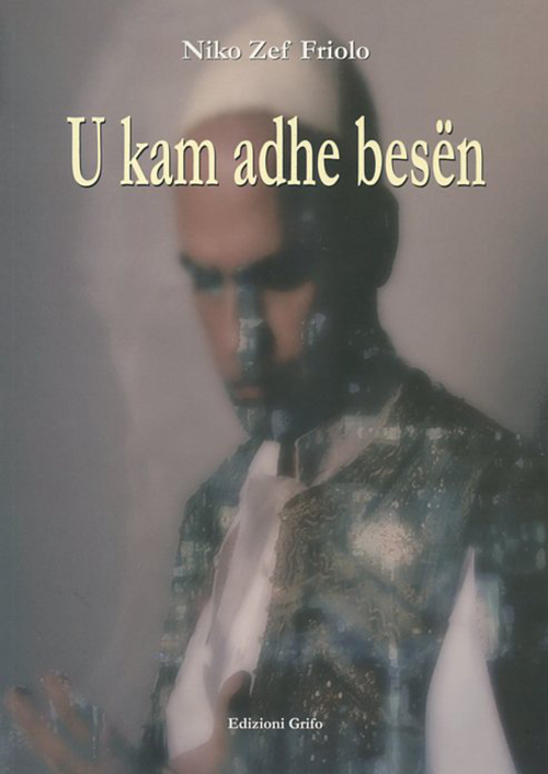 U Kam adhe besen. Ediz. bilingue