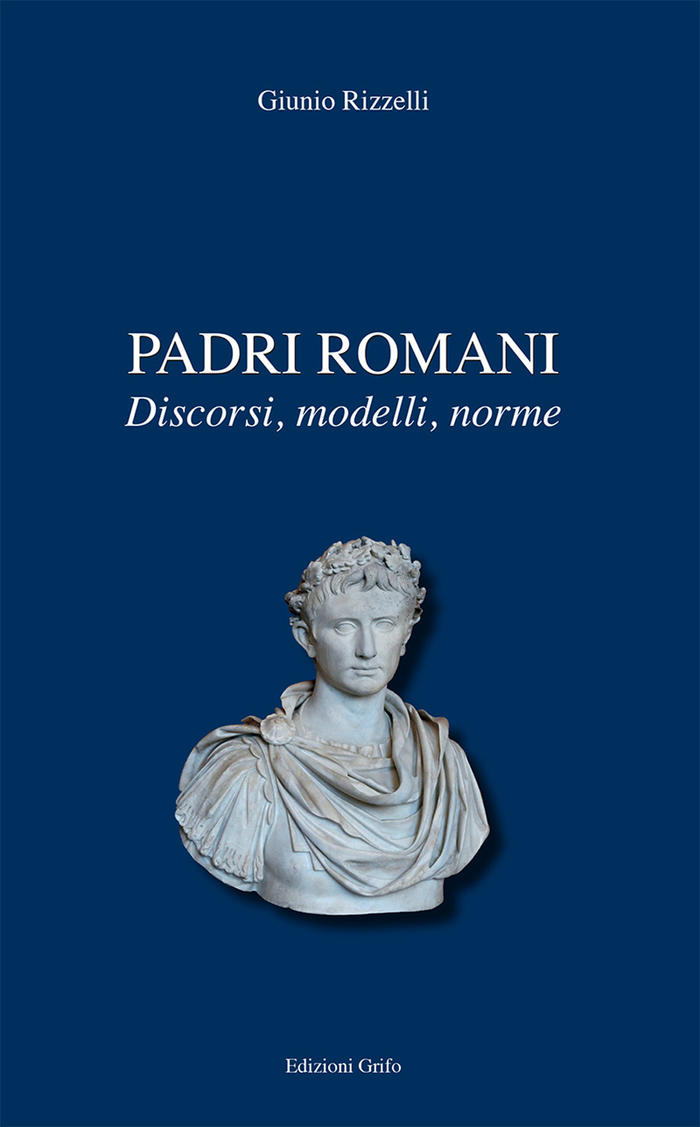 Padri romani. Discorsi, modelli, norme