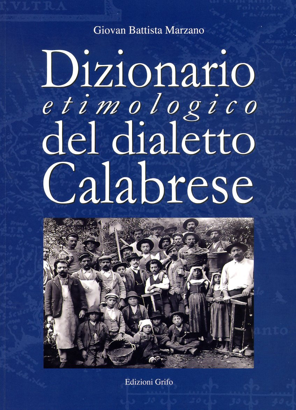 Dizionario etimologico del dialetto calabrese