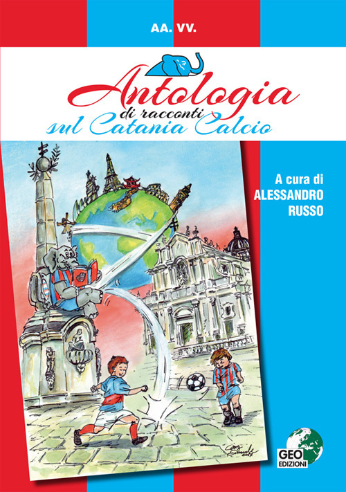 Antologia di racconti sul Catania Calcio